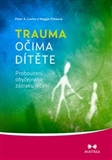 Trauma očima dítěte - obálka