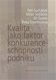 Kvalita jako faktor konkurenceschopnosti podniku - obálka