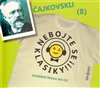 CD-Nebojte se klasiky! - Petr Iljič Čajkovskij