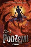 Útok z Podzemí (Podzemí 5.) - obálka