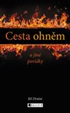 Cesta ohněm a jiné povídky - obálka
