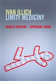 Limity medicíny (Nemesis medicíny – zaprodané zdraví) - obálka