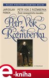 Petr Vok z Rožmberka (Život renesančního kavalíra) - obálka