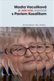 Já jsem oves. Rozhovor s Pavlem Kosatíkem - obálka