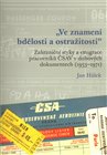 'Ve znamení bdělosti a ostražitosti'