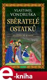 Sběratelé ostatků - obálka