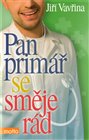 Pan primář se směje rád