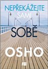 Nepřekážejte sami sobě