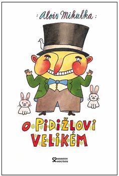 Obálka titulu O Pidižlovi Velikém