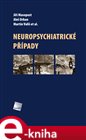 Neuropsychiatrické případy