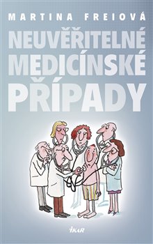 Obálka titulu Neuvěřitelné medicínské případy