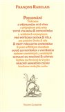 Pojednání o případném pití vína (totiž velikém & ustavičném, pro potěchu ducha & těla & proti všelijakým chorobám oudů zevnitřních i vnitřních, sepsaná ku poučení & užitku brachů mokrého cechu mistrem Alcofribasem, vrchním číšníkem velikého Pantagruela) - obálka