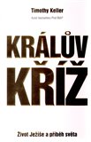 Králův kříž (Život Ježíše a příběh světa) - obálka