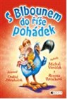 S Blbounem do říše pohádek