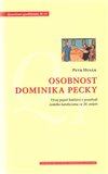 Osobnost Dominika Pecky (Vývoj pojetí kněžství v prostředí českého katolicismu ve 20. století) - obálka