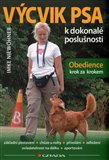 Výcvik psa k dokonalé poslušnosti (Obedience krok za krokem) - obálka