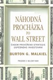 Náhodná procházka po Wall Street (Časem prověřená strategie úspěšného investování) - obálka