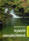 Vyléčit nevyléčitelné - obálka