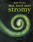 Muž, který sázel stromy - obálka