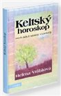 Keltský horoskop aneb Když stromy vyprávějí