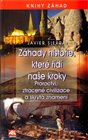 Záhady historie, které řídí naše kroky