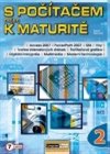 S počítačem nejen k maturitě 2. díl