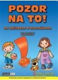 Pozor na to! (Se skřítkem Pozorníčkem) - obálka
