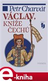 Václav, kníže Čechů (Elektronická kniha) - obálka
