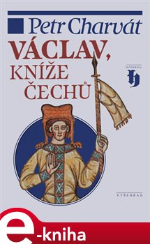 Obálka titulu Václav, kníže Čechů