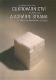 Cukrovarnictví do roku 1938 a agrární strana - obálka