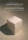 Cukrovarnictví do roku 1938 a agrární strana