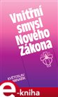 Vnitřní smysl Nového Zákona