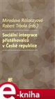 Sociální integrace přistěhovalců v České republice