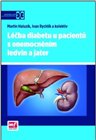 Léčba diabetu u pacientů s onemocněním ledvin a jater