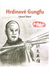 Hrdinové Gungfu