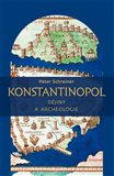 Konstantinopol (Dějiny a archeologie) - obálka