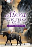 Škola jezdectví (Alexa – Cvičitelka koní 2.) - obálka