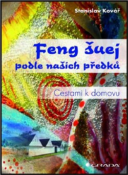 Obálka titulu Feng šuej podle našich předků