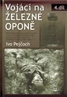 Vojáci na železné oponě