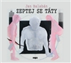 Zeptej se táty