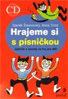 Hrajeme si s písničkou + CD