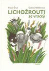 Lichožrouti se vracejí /2.vyd./
