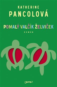 Obálka titulu Pomalý valčík želviček