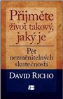 Přijměte život takový, jaký je