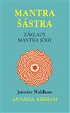 Mantra Šástra (Základy mantra jógy) - obálka