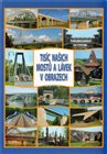 Tisíc našich mostů a lávek v obrazech