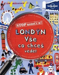 Obálka titulu Londýn - vše, co chceš vědět