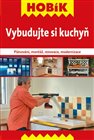 Vybudujte si kuchyň