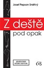 Z deště pod opak