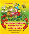 Pohádky skřítků Medovníčka a Barvínka